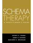 Schema Therapy: A Practitioner's Guide By Jeffrey E. Young, PhD, Janet S. Klosko, PhD, Marjorie E. Weishaar, Phd Cover Image