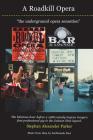 A Roadkill Opera: Silver Dollar Showroom Edition Cover Image