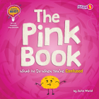 The Pink Book: What to Do When You're Confused By John Wood Cover Image
