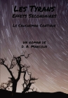 Les Tyrans Effets Secondaires: Le Cauchemar Continue By D. a. Marcoux, Camille Manet (Translator) Cover Image