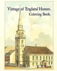 Vintage of England Homes. Coloring Book. By K. S. Bank Cover Image
