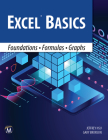 Excel Basics: Foundations - Formulas - Graphs Cover Image