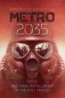 METRO 2035. English language edition.: The finale of the Metro 2033 trilogy. Cover Image