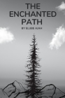 The Enchanted Path By Elube Unah Israel (Editor), Elube Ajah Julius Cover Image