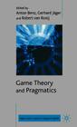 Game Theory and Pragmatics (Palgrave Studies in Pragmatics) Cover Image