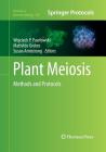 Plant Meiosis: Methods and Protocols (Methods in Molecular Biology #990) By Wojciech P. Pawlowski (Editor), Mathilde Grelon (Editor), Susan Armstrong (Editor) Cover Image