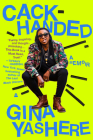 Cack-Handed: A Memoir By Gina Yashere Cover Image