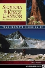 Sequoia & Kings Canyon National Parks: Your Complete Hiking Guide By Mike White Cover Image