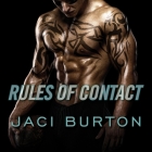 Rules of Contact Lib/E By Jaci Burton, Tatiana Sokolov (Read by) Cover Image