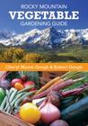 Rocky Mountain Vegetable Gardening Guide Cover Image