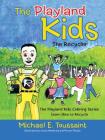 The Playland Kids: The Recycler Cover Image