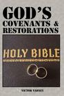 God's Covenants and Restorations By Victor J. Vadney Cover Image