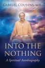 Into the Nothing: A Spiritual Autobiography Cover Image