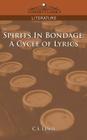 Spirits in Bondage: A Cycle of Lyrics (Cosimo Classics Literature) By C. S. Lewis Cover Image