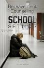 Bereavement Counseling in the School Setting Cover Image