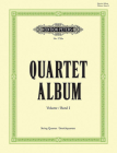 Quartett-Album -- Collection of Famous Pieces for String Quartet: Set of Parts (Edition Peters #1) By Hans Sitt (Editor) Cover Image
