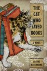 The Cat Who Saved Books: A Novel Cover Image