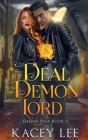 Deal with the Demon Lord By Kacey Lee Cover Image