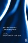 Law's Hermeneutics: Other Investigations Cover Image