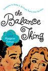 The Balance Thing By Margaret Dumas Cover Image