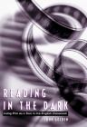 Reading in the Dark: Using Film as a Tool in the English Classroom By John Golden Cover Image