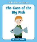 The Case of the Big Fish (Little Blossom Stories) Cover Image