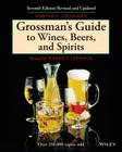 Grossman's Guide to Wines, Beers, & Spirits Cover Image