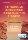 Fieldwork and Supervision for Behavior Analysts: A Handbook Cover Image