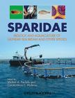 Sparidae: Biology and Aquaculture of Gilthead Sea Bream and Other Species By Michalis A. Pavlidis (Editor), Constantinos C. Mylonas (Editor) Cover Image