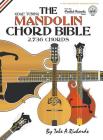 The Mandolin Chord Bible: GDAE Standard Tuning 2,736 Chords (Fretted Friends) By Tobe a. Richards Cover Image