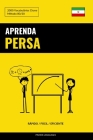 Aprenda Persa - Rápido / Fácil / Eficiente: 2000 Vocabulários Chave By Pinhok Languages Cover Image