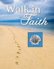 Walk in Faith (Deluxe Daily Prayer Books) By Publications International Ltd Cover Image