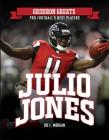 Julio Jones By Joe L. Morgan Cover Image