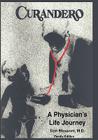 Curandero: A Physician's Life Journey: The Memoirs of a Pediatrician By Don Blossom Cover Image