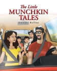 The Little Munchkin Tales By Jennifer Rollins Cover Image