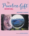 The Priceless Gift: The Lost Lake By Chidiac, Michael Arvithis (Artist) Cover Image