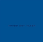 Found Not Taken Cover Image