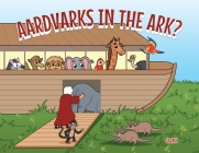 Aardvarks in the Ark? Cover Image
