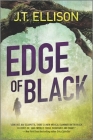 Edge of Black (Samantha Owens Novel #2) By J. T. Ellison Cover Image
