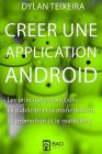 Creer une application Android: Les fonctions principales et inédites, la monétisation, la promotion et le marketing. Cover Image