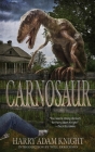 Carnosaur By Harry Adam Knight, Will Errickson Cover Image