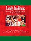 Family traditions: Italian and Puerto Rican Holiday meals By Bobbi-Jo Sally Borges Cover Image
