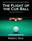 The Flight of the Cue Ball: Side Spin Allowances (Black & White) Cover Image