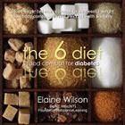 The 6 Diet By Elaine Wilson Cover Image