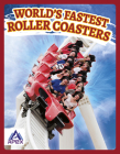 World's Fastest Roller Coasters By Hubert Walker Cover Image