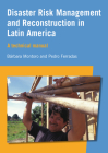 Disaster Risk Management and Reconstruction in Latin America: A Technical Guide Cover Image