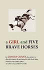 A Girl and Five Brave Horses Cover Image