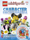 LEGO Minifigures: Character Encyclopedia: Includes More Than 160 Minifigures Cover Image