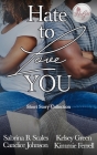 Hate To Love You: Short Story Collection Cover Image
