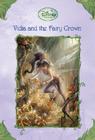 Vidia and the Fairy Crown Cover Image